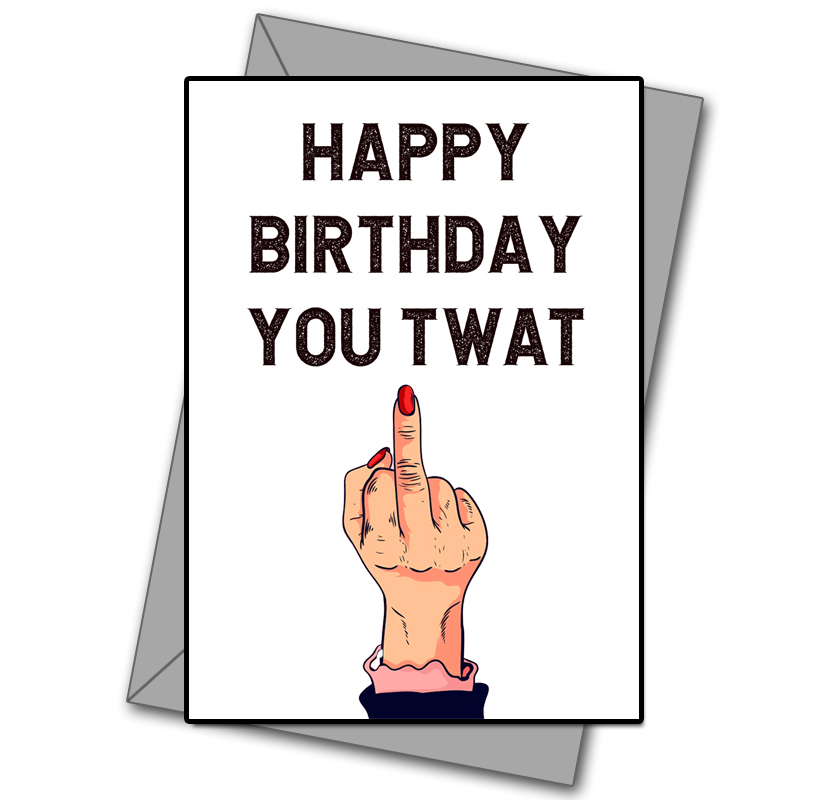 Funny Rude Birthday Card - Adult Humor
