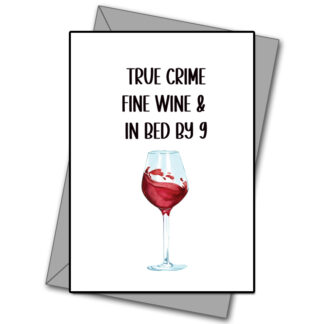 Fine Wine & In Bed By 9