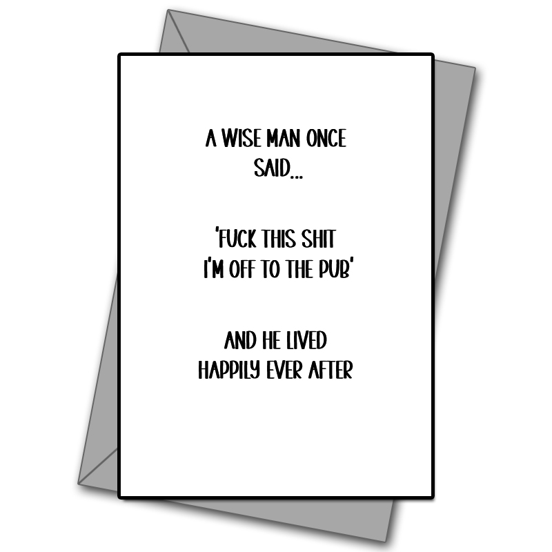 A Wise Man Once Said