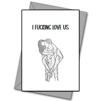 I Fucking Love Us!