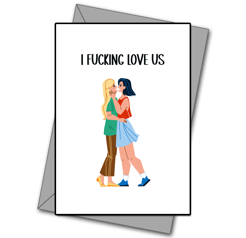 I Fucking Love us - Galentines