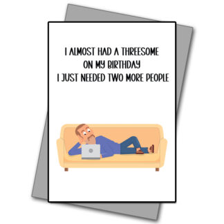 I Almost Had A Threesome