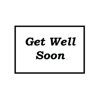 Get Well Soon