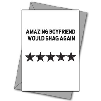 Amazing Boyfriend, Would Shag Again